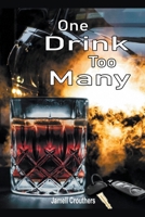 One Drink Too Many 1095234153 Book Cover