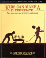 Kids Can Make a Difference!: Environmental Science Activities 0070157472 Book Cover