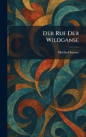 Der Ruf Der Wildganse (German Edition) 1025458311 Book Cover