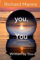 you, and You: Written by You B0DT91K1HJ Book Cover