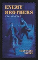 Enemy Brothers (Living History Library) 1883937507 Book Cover