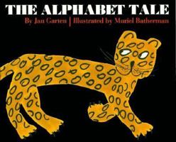 Alphabet Tale, The 0688127029 Book Cover