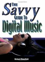 Savvy Guide to Digital Music 0790613174 Book Cover