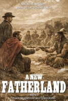 A new Fatherland Book 2: Peace Treaties and shattered hopes 3964038407 Book Cover