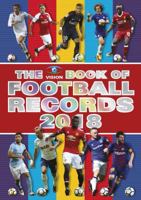 The Vision Book of Football Records 2018 1909534781 Book Cover
