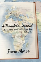 A Traveler's Journal: Around the World with Super Man 0999404180 Book Cover