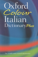 The Oxford Color Italian Dictionary: Italian-English, English-Italian 0198601352 Book Cover