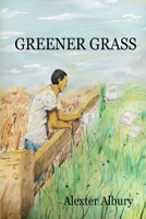 Greener Grass 1387134590 Book Cover