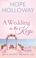 A Wedding in the Keys (The Coconut Key) 1952196248 Book Cover