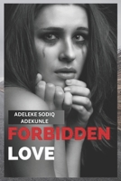 The Forbidden Love: Tension and Passion in a romance B0CGG6DDHN Book Cover