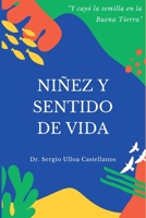 Niñez y Sentido de Vida B08LPS5KHY Book Cover