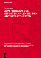 Zum Problem Des Infinitesimalen Bei Den Antiken Atomisten 3112753747 Book Cover