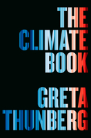The Climate Book: The Facts and the Solutions 0593492307 Book Cover