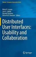 Distributed User Interfaces: Usability and Collaboration 1447154983 Book Cover