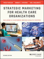 Strategic Marketing for Health Care Organizations 0787984965 Book Cover