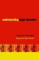 Understanding Anger Disorders 0195170792 Book Cover