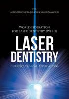 Laser Dentistry: Current Clinical Applications 1627340858 Book Cover