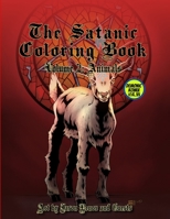 The Satanic Coloring Book, Volume 2: Animals 138755770X Book Cover