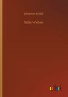 Stille Welten 1517033284 Book Cover