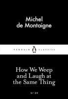 How We Weep and Laugh at the Same Thing 0141397225 Book Cover