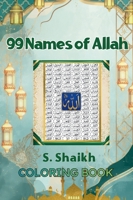 99 names of Allah Coloring Book: Color and Reflect (One Love, Many Paths) 816906760X Book Cover
