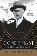 Condé Nast: The Man and His Empire 1250180031 Book Cover
