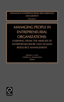 Managing People in Entrepreneurial Organizations (Advances in Entrepreneurship, Firm Emergence and Growth) (Advances in Entrepreneurship, Firm Emergence ... Entrepreneurship, Firm Emergence and Growth 076230877X Book Cover