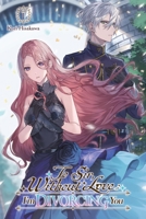 To Sir, Without Love: I'm Divorcing You, Vol. 1 - Part 1 (light novel) (To Sir, Without Love: I'm Divorcing You (manga), 1) B0DWMG8RL1 Book Cover