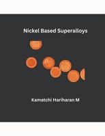 Nickel Based Superalloys B0CRQZGXGR Book Cover