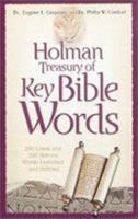 Holman Treasury of Key Bible Words: 200 Greek and 200 Hebrew Words Defined and Explained 0805493522 Book Cover