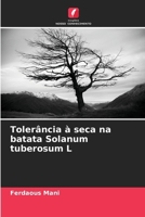 Tolerância à seca na batata Solanum tuberosum L (Portuguese Edition) 6630497872 Book Cover