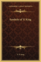 Symbols of Yi King 1162586540 Book Cover