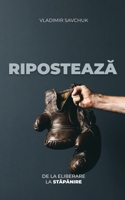Riposteaza (Romanian edition) 1951201256 Book Cover