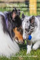 The Gifts of the Day: Traveling and Camping With Dogs 0359789110 Book Cover