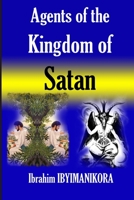 Agents of The Kingdom of Satan B09CRN5TZL Book Cover