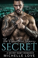 The Mountain Man's Secret 1648081215 Book Cover