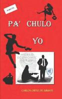 PA' CHULO YO 1980275440 Book Cover