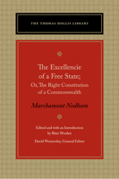 The Excellencie of a Free-State: or, The Right Constitution of a Commonwealth 0865978093 Book Cover