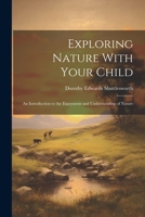 Exploring nature with your child 1022894285 Book Cover