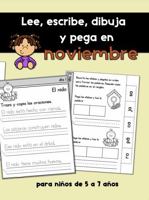 Lee, escribe, dibuja y pega en Noviembre: Un libro ejercicios de lectura y escritura para niños de 5 a 7 años (Libros de lectura y escritura en español) (Spanish Edition) 1960304526 Book Cover