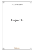Fragments (French Edition) 2414339691 Book Cover