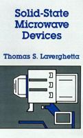 Solid-State Microwave Devices (Artech House Microwave Library) 0890062161 Book Cover