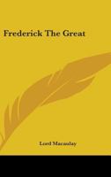 Frederick The Great 116290951X Book Cover