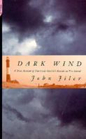 Dark Wind: A True Account of Hurricane Gloria's Assault on Fire Island 0312109628 Book Cover
