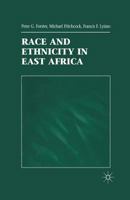 Race and Ethnicity in East Africa 0312226071 Book Cover