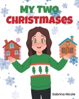 My Two Christmases B0FFXCFG7C Book Cover