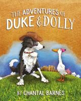 The Adventures of Duke & Dolly 1546467793 Book Cover