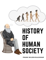 History of Human Society 1835521118 Book Cover