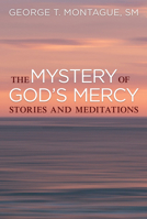 The Mystery of God's Mercy: Stories and Meditations 0809156040 Book Cover