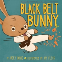Black Belt Bunny 0525429026 Book Cover